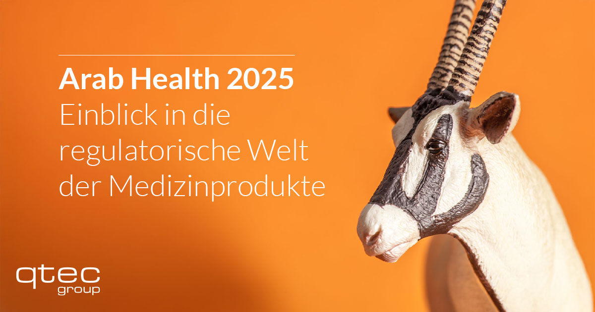 qtec group | Arab Health 2024: Einblick in die regulatorische Welt der Medizinprodukte| qtec-group