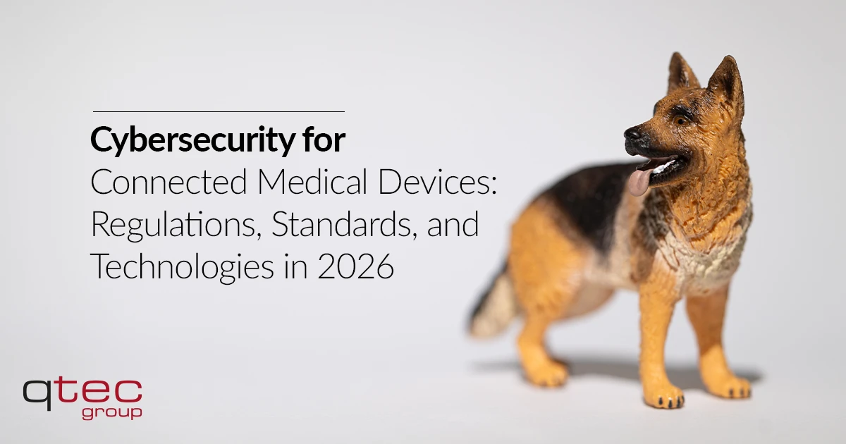 qtec group | Cybersecurity for Connected Medical Devices: Regulations, Standards, and Technologies in 2026| qtec-group