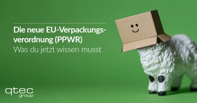 Die neue EU Verpackungsverordnung 1 qtec Group | Die neue EU Verpackungsverordnung (PPWR)